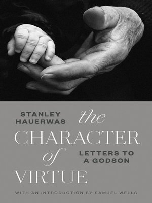 cover image of The Character of Virtue